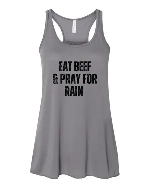 Eat Beef and Pray for Rain Graphic Tank