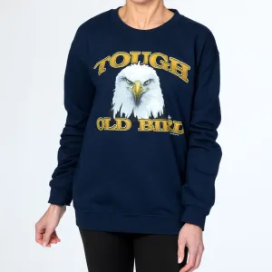 Tough Old Bird Crewneck Sweatshirt